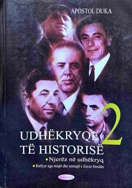 Fotoja e Udhekryqe Te Historise 2 - Apostol Duka