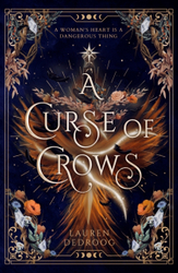 Fotoja e A Curse Of Crows - Lauren Dedroog