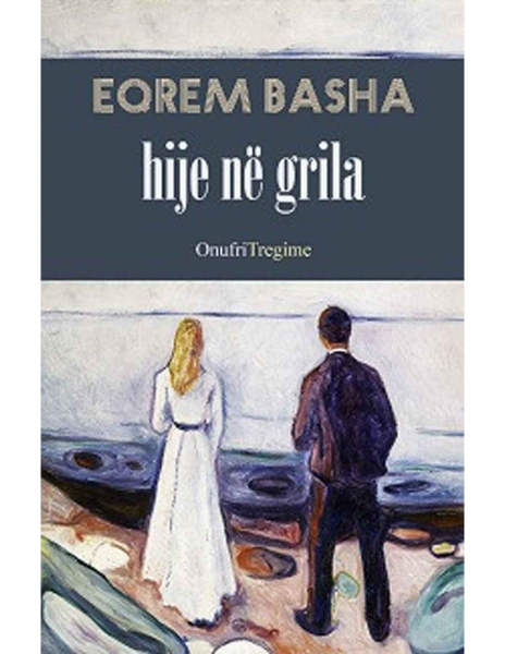 Fotoja e Hije Ne Grila - Eqrem Basha