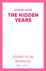 Fotoja e Hidden Years - Rachel Hore