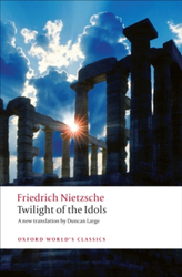 Fotoja e Twilight Of The Idols - Friedrich Nietzsche