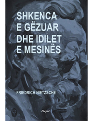 Fotoja e Shkenca E Gezuar Dhe Idilet E Mesines - Friedrich Nietzsche