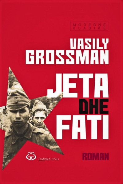 Fotoja e Jeta Dhe Fati - Vasily Grossman