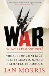 Fotoja e War What Is It Good For - Ian Morris