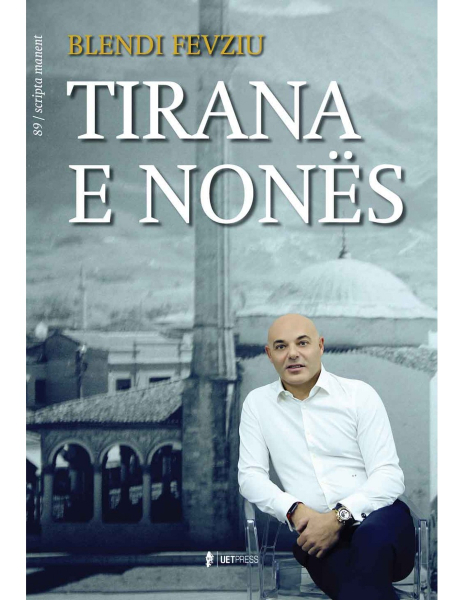 Fotoja e Tirana E Nones - Blendi Fevziu