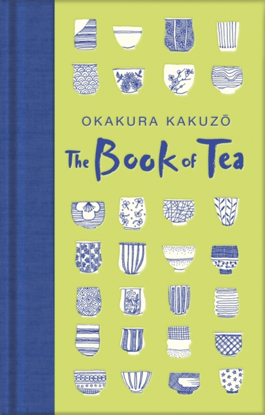 Fotoja e The Book Of Tea - Okakura Kakuzo