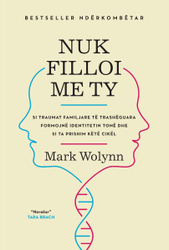 Fotoja e Nuk Filloi Jeta Me Ty - Mark Wolynn
