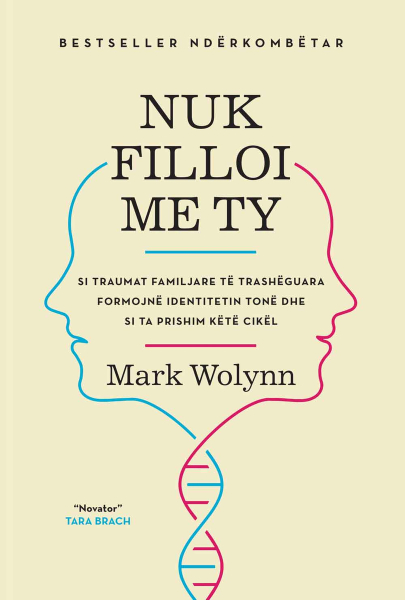 Fotoja e Nuk Filloi Jeta Me Ty - Mark Wolynn