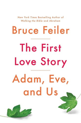 Fotoja e The First Love Story Adam Eve And Us - Bruce Feiler