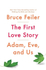 Fotoja e The First Love Story Adam Eve And Us - Bruce Feiler, Picture 1