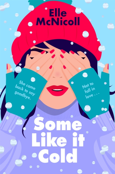 Fotoja e Some Like It Cold - Elle Mcnicoll