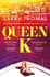 Fotoja e Queen K - Sarah Thomas, Picture 1