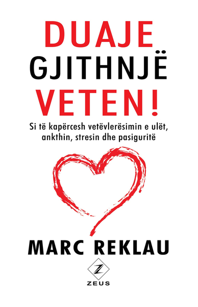 Fotoja e Duaje Gjithnje Veten ! - Marc Reklau