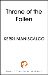 Fotoja e Throne Of The Fallen - Kerri Maniscalco