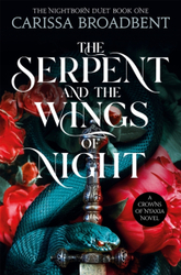 Fotoja e The Serpent And The Wings Of Night - Carissa Broadbent