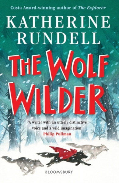 Fotoja e Wolf Wilder - Katherine Rundell