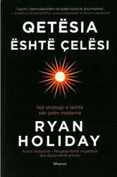 Fotoja e Qetesia Eshte Celesi - Ryan Holiday