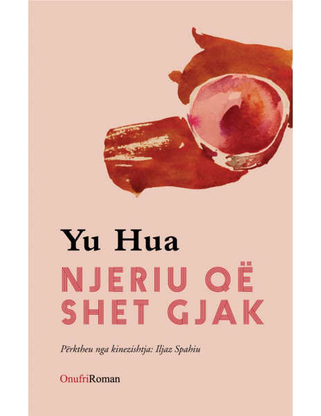 Fotoja e Njeriu Qe Shet Gjak - Yu Hua