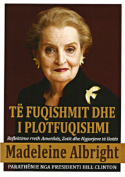 Fotoja e Te Fuqishmit Dhe I Plotfuqishmi - Madeleine Albright