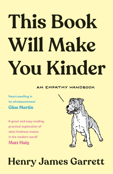 Fotoja e This Book Will Make You Kinder - Henry James Garrett