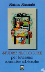 Fotoja e Studime Filologjike Per Letersine Romantike Arbereshe - Matteo Mandala