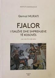 Fotoja e Fjalor I Fjaleve Dhe Shprehjeve Te Kosoves - Qemal Murati