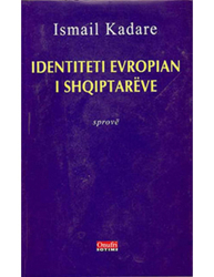 Fotoja e Identiteti Europian I Shqiptareve - Ismail Kadare