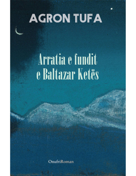 Fotoja e Arratia E Fundit E Baltar Ketes - Agron Tufa