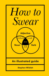 Fotoja e How To Swear - Stephen Wildish