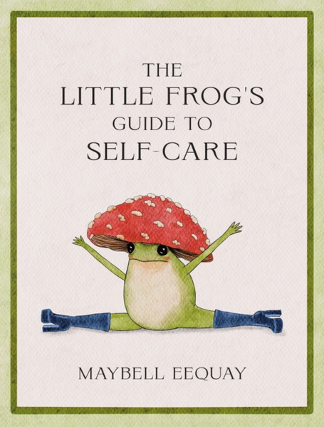 Fotoja e Little Frogs Guide To Self Care - Maybell Eequay