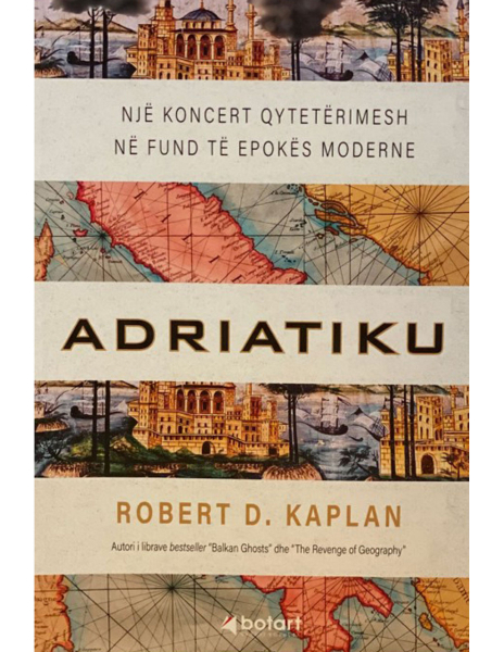 Fotoja e Adriatiku - Robert D Kaplan