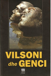 Fotoja e Vilsoni Dhe Genci Jeta Dhe Vepra - Sadik Bejko