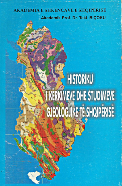 Fotoja e Historiku I Kerkimeve Dhe Studimeve Gjeologjike Te Shqiperise - Teki Bicoku