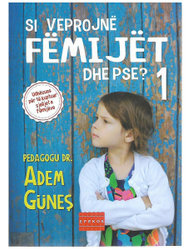 Fotoja e Si Veprojne Femijet Dhe Pse? 1 - Adem Gunes
