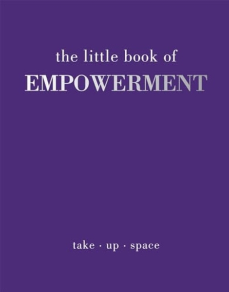 Fotoja e Little Book Of Empowerment - Joanna Gray