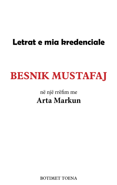 Fotoja e Letrat E Mia Kredenciale - Besnik Mustafaj