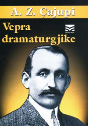 Fotoja e Vepra Dramaturgjike - Andon Zako Cajupi