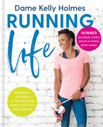Fotoja e Running Life Mindset Fitness Nutrition For Positive Wellbeing - Kelly Holmes