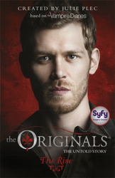 Fotoja e Originals 1 The Rise Tv Tie In - Julie Plec