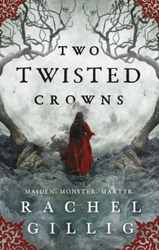 Fotoja e Two Twisted Crowns - Rachel Gillig