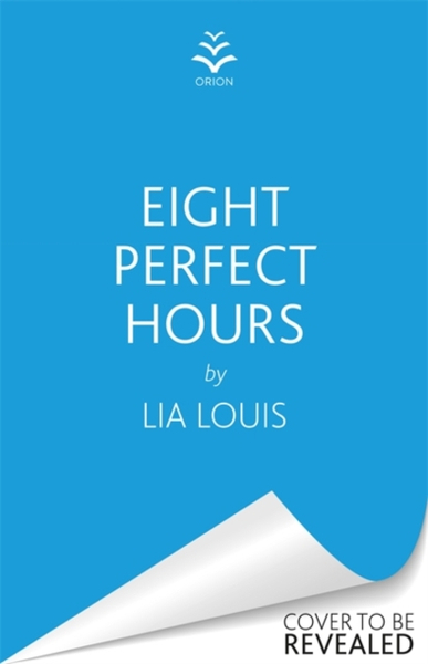 Fotoja e Eight Perfect Hours - Lia Louis