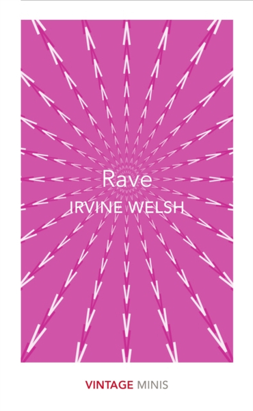 Fotoja e Rave - Irvine Welsh
