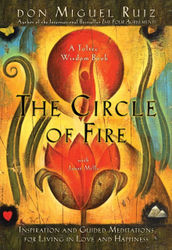 Fotoja e Circle Of Fire The - Don Miguel Jr Ruiz