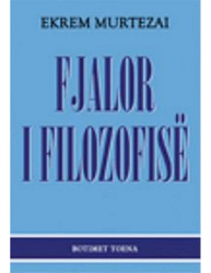 Fotoja e Fjalor I Filozofise - Ekrem Murtezai