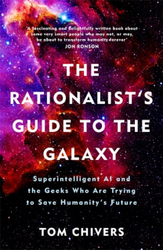 Fotoja e The Rationalists Guide To The Galaxy - Tom Chivers