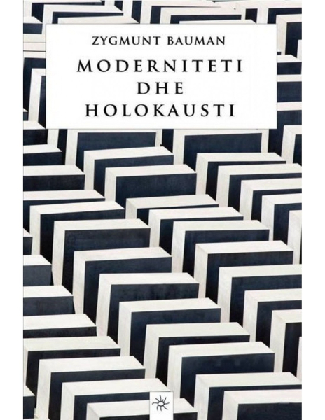 Fotoja e Moderniteti Dhe Holokausti - Zygmunt Bauman