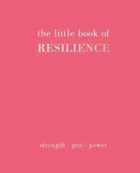 Fotoja e Little Book Of Resilience - Joanna Gray