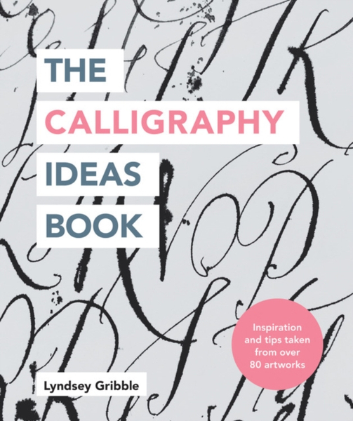 Fotoja e Calligraphy Ideas Book - Lyndsey Gribble
