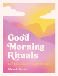 Fotoja e Good Morning Rituals - Miranda Moore