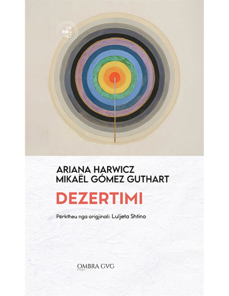 Fotoja e Dezertimi - Ariana Harwicz